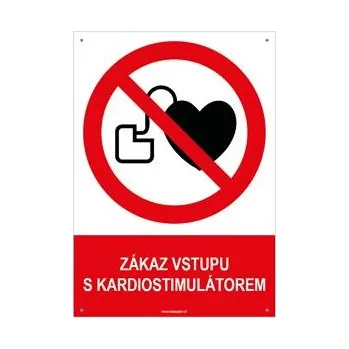 ZÁKAZ VSTUPU S KARDIOSTIMULÁTOREM - bezpečnostní tabulka s dírkami, plast A4, 2 mm