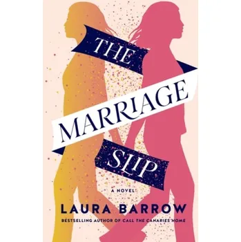 Kniha Marriage Slip - Barrow, Laura