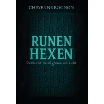 Runenhexen - Rognon, Cheyenne