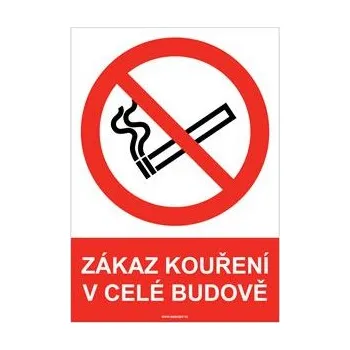 ZÁKAZ KOUŘENÍ V CELÉ BUDOVĚ - bezpečnostní tabulka, plast A4, 2 mm