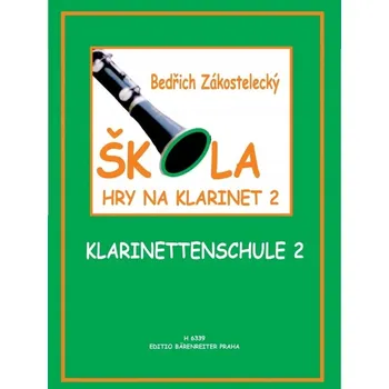 Škola hry na klarinet II Bedřich Zákostelecký