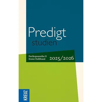 Predigtstudien 2025/2026 - 1. Halbband - Weyel, Birgit