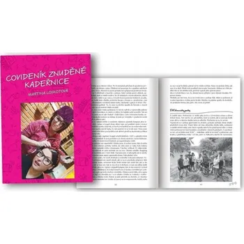 Covideník znuděné kadeřnice Martina Loskotová