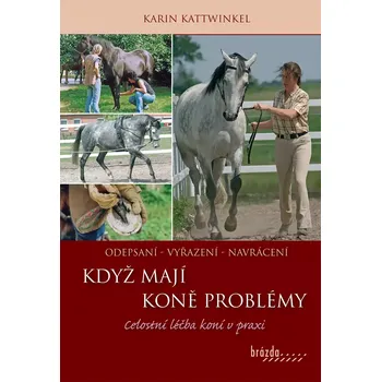 Když koně mají problémy