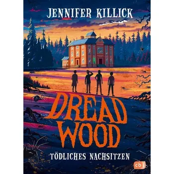 Dread Wood - Tödliches Nachsitzen - Killick, Jennifer