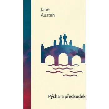 Kniha Pýcha a předsudek - Jane Austenová