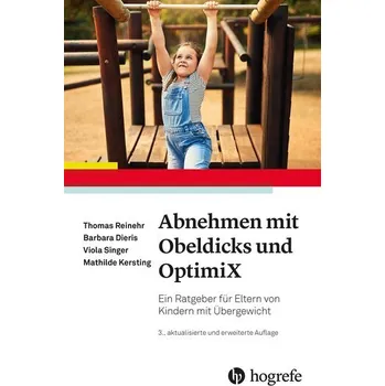 Abnehmen mit Obeldicks und Optimix - Reinehr, Thomas [DE] (2025, Brožovaná, Hogrefe Verlag GmbH + Co.)