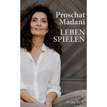 Literární biografie Leben spielen - Madani, Proschat
