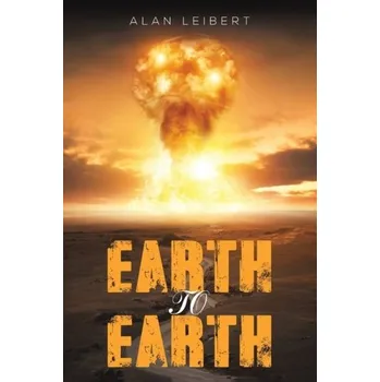 Beletrie pro dospělé Earth to Earth - Leibert, Alan
