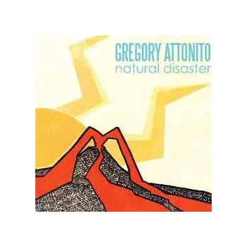 Hudba LP Attonito,gregory: Natural Disaster 2011