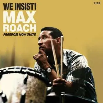 Hudba LP Max Roach: We Insist! Freedom Now Suite LTD | CLR 2025 180g Yellow Vinyl