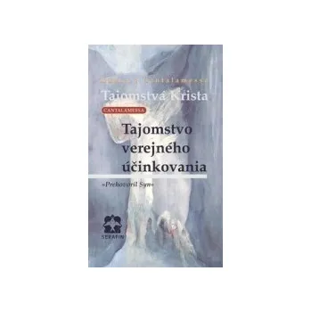 Cantalamessa, Raniero - Tajomstvo verejného účinkovania