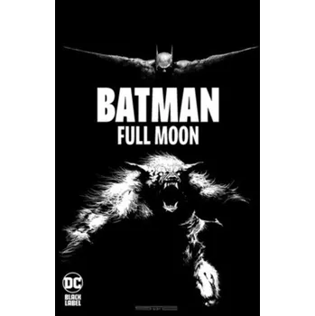 Umění Batman: Full Moon Rodney Barnes, Stevan Subic