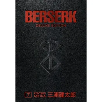 Berserk Deluxe. Volume 7 Kentaro Miura