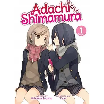 Hitoma Iruma Adachi and Shimamura Light Novel Hitoma Iruma