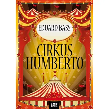 Kniha Cirkus Humberto - Eduard Bass (2021) [E-kniha]