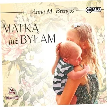 CD MP3 Matką już byłam Anna M. Brengos