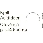 Otevřená pustá krajina - Kjell…