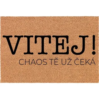 Rohožka Kokosová Vstupní Rohožka Dekorativní Veselý Dárek Vítejte v Chaosu