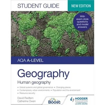 AQA A-level Geography Student Guide 2: Human Geography - Redfern, David