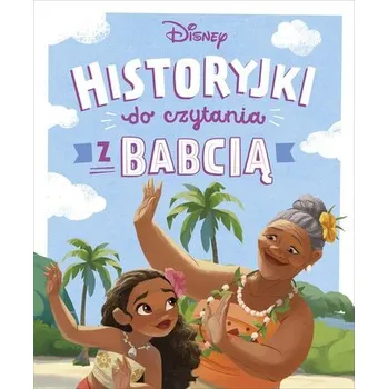 Pohádka Historyjki do czytania z babcią. Disney