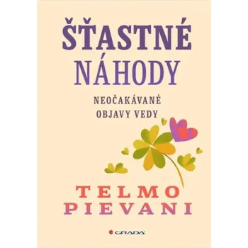 Slovenský jazyk Šťastné náhody - Pievani Telmo