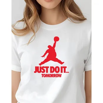Dámské tričko - Just do it tomorrow Parody Barva: Bílá, Velikost: 2XL