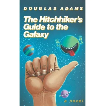 The Hitchhiker's Guide to the Galaxy 25th Anniversary Edition - Douglas Adams