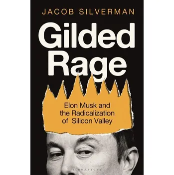 Gilded Rage - Silverman, Jacob