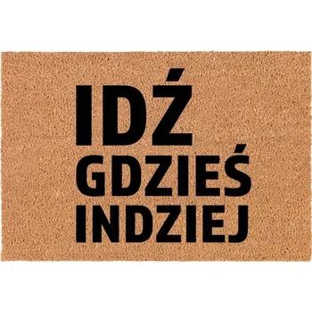 Rohožka KOKOSOVÁ VSTUPNÍ ROHOŽKA DO DOMU | VESELÝ DÁREK JDI NĚKAM JINAM