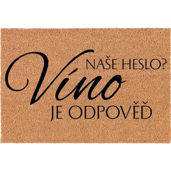Rohožka Kokosová rohožka vstupní dekorativní | Veselý Dárek Hláška Víno