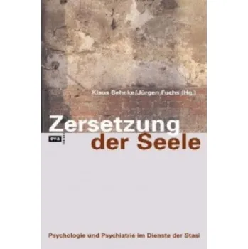 Zersetzung der Seele (Klaus Behnke,Jürgen Fuchs)(Brožovaná)