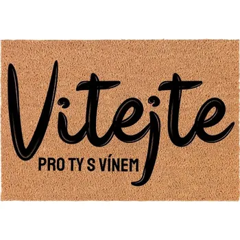 Kokosová vstupní rohožka do domu Veselý Dárek Vítáme ty s vínem