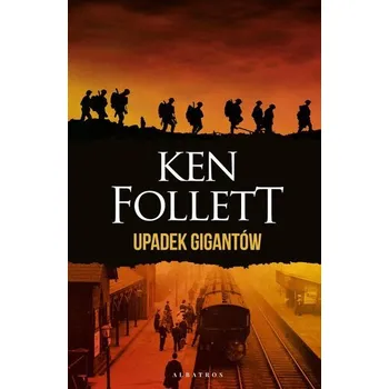 Upadek gigantów. Stulecie. Tom 1. Wydanie specjalne