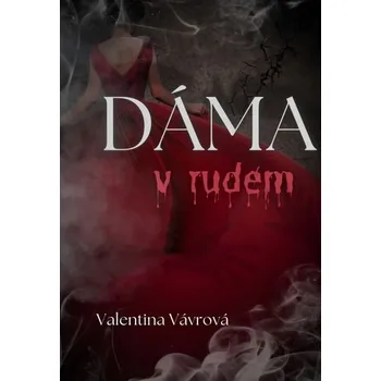Kniha Dáma v rudém [E-kniha] - Valentina Vávrová