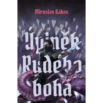 Úplněk Rudého boha - Miroslav Rákos