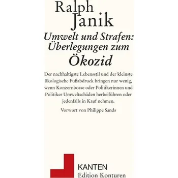 Umwelt und Strafe: Überlegungen zum Ökozid - Janik, Ralph (University of Vienna)