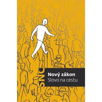 Nový zákon - Slovo na cestu