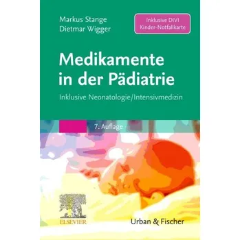 Medikamente in der Pädiatrie (Dietmar Wigger)(List)