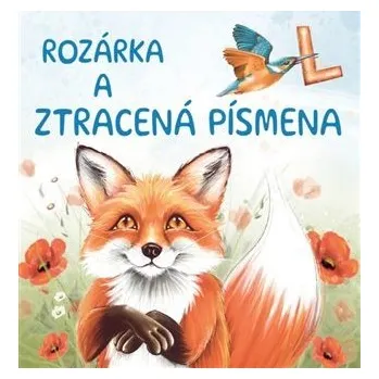 Pohádka Rozárka a ztracená písmena - Lucie Strnadová (2025, pevná)