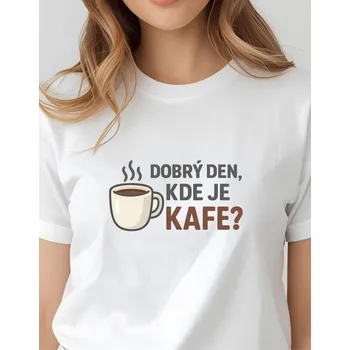 Dámské tričko - Dobrý den kde je kafe Barva: Růžová, Velikost: M