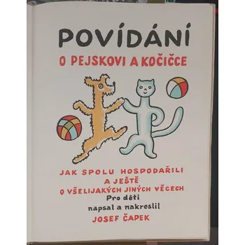 Pohádka Povídání o pejskovi a kočičce : jak spolu hospodařili a ještě o všelijakých jiných věcech