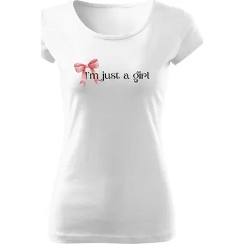 Dámské tričko Tričko s potiskem I am just a girl dámské
