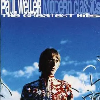 Zahraniční hudba CD Paul Weller: Modern Classics - The Greatest Hits 2017