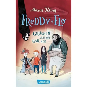 Freddy und Flo gruseln sich vor gar nix! - Kling, Maria [DE] (2025, Brožovaná, Carlsen)