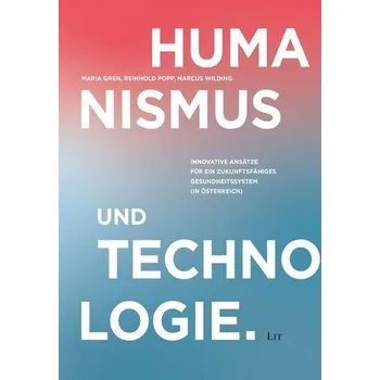 Humanismus und Technologie