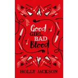 Good Girl, Bad Blood (Collector's Edition) – Holly Jackson