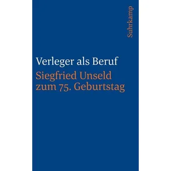 Verleger als Beruf [DE] (2025, Brožovaná / brožovaná, Suhrkamp Verlag)