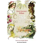 České pohádky - Karel Jaromír Erben…
