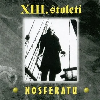Česká hudba XIII. Století: Nosferatu - CD